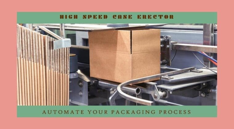 Automated High Speed Case Erector for Industries by Infinity Automated Solutions