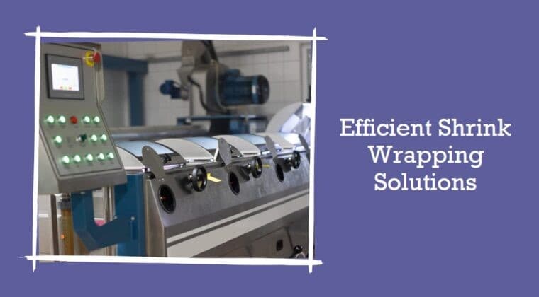 Best Shrink Films for Different Applications (PVC, POF, PE)