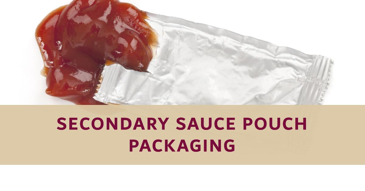 Secondary Sauce Pouch Packaging Revolutionized By Infinity Automated 