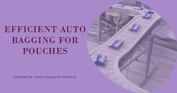 Auto Bagging Machine for Pouches - Revolutionize Your Packaging with Infinity Automated Solutions