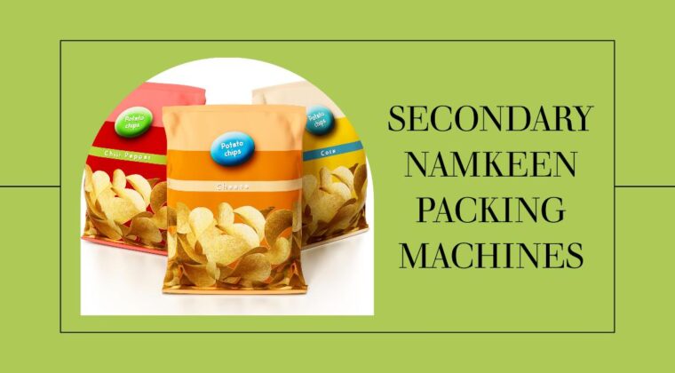 Innovative Secondary Namkeen Packing Machines by Infinity Automated Solutions