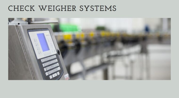 Optimize Quality Control with Check Weigher Systems from Infinity Automated Solutions