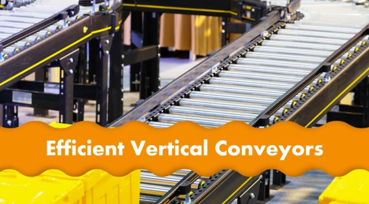 Exploring Vertical Conveyors: Streamlining Workflow with Infinity Automated Solutions