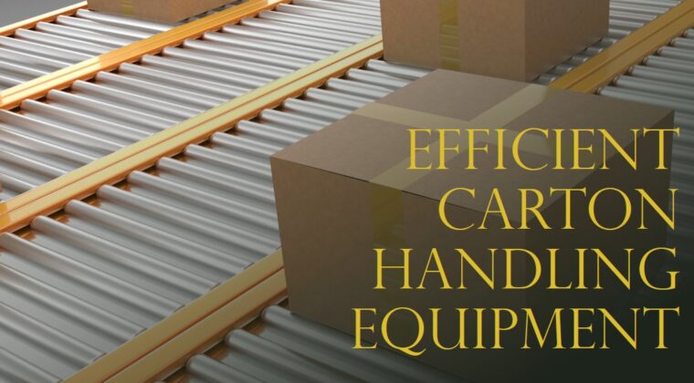 Carton Handling Equipments: Elevating Efficiency with Infinity Automated Solutions