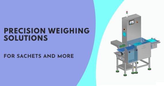 Precision and Efficiency: Sachets Check Weighers by Infinity Automated Solutions