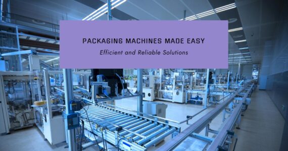 Enhancing Efficiency with Secondary Strip Pouch Packaging Machines by Infinity Automated Solutions