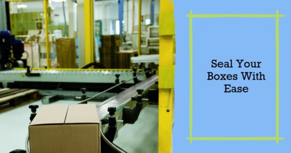 Cardboard Box Sealer: Streamlining Your Packaging Process with Infinity Automated Solutions